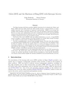 Order-LWE and the Hardness of Ring-LWE with Entropic Secrets Zvika Brakerski Renen Perlman Weizmann Institute of Science∗  Abstract