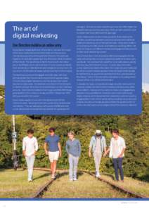 The art of digital marketing One Direction mobilise an online army Sonny Takhar, managing director of Syco Music, has seen the impact of the social media phenomenon first-hand with the explosive international popularity 