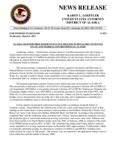 NEWS RELEASE  KAREN L. LOEFFLER UNITED STATES ATTORNEY