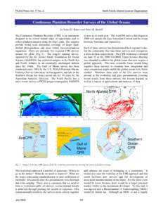 PICES Press Vol. 17 No. 2  North Pacific Marine Science Organization Continuous Plankton Recorder Surveys of the Global Oceans by Sonia D. Batten and Peter H. Burkill