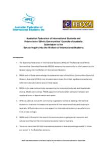 Australian Federation of International Students and Federation of Ethnic Communities’ Councils of Australia Submission to the Senate Inquiry into the Welfare of International Students  Introduction