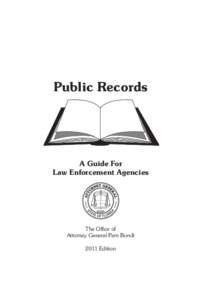 Public Records  A Guide For Law Enforcement Agencies  The Office of