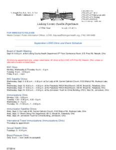 FOR IMMEDIATE RELEASE Media Contact: Public Information Officer, LCHD, [removed], ([removed]September LCHD Clinic and Event Schedule  Board of Health Meeting