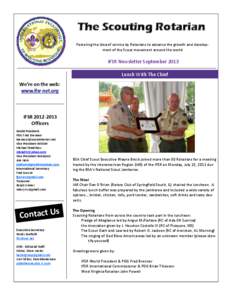 The Scouting Rotarian Fostering the idea of service by Rotarians to advance the growth and develop ment of the Scout movement around the world IFSR Newsletter September 2013 Lunch With The Chief