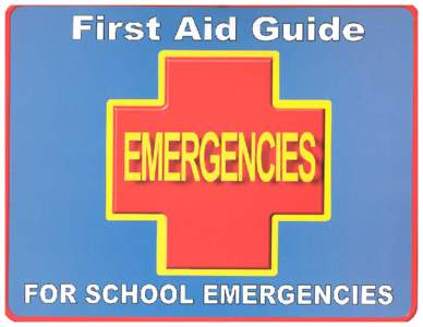 First Aid Guide for School Emergencies