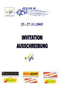[removed]  We cordially invite all member associations of the FIS to participate in the