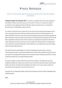 Press Release Top Ten UK University Selects Documation Software for Accounts Payables Automation Eastleigh, Hampshire UK, September 2012 – Documation, a leading provider of document management and workflow software, ar
