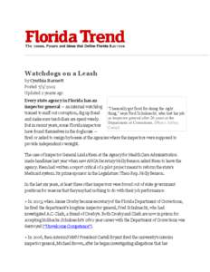Watchdogs on a Leash by Cynthia Barnett Posted[removed]Updated 2 yearss ago Every state agency in Florida has an inspector general — an internal watchdog