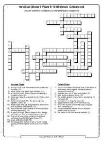 Revision Sheet 1 Years 9-10 Skeleton Grossword Revise Skeleton vocabulary by completing this crossword. Across Clues 4\