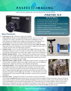 HIGH-SPEED IMAGING IN THE PALM OF YOUR HAND  FASTEC IL5
