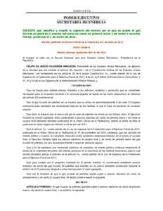 DIARIO OFICIAL  PODER EJECUTIVO SECRETARIA DE ENERGIA DECRETO que modifica y amplía la vigencia del diverso por el que se sujeta el gas licuado de petróleo a precios máximos de venta de primera mano y de venta a usuar