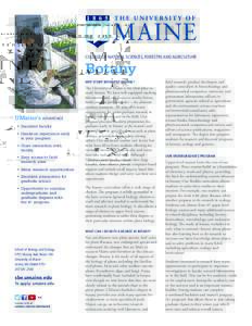 COLLEGE OF NATURAL SCIENCES, FORESTRY, AND AGRICULTURE  Botany WHY STUDY BOTANY AT UMAINE?  UMaine’s ADVANTAGE