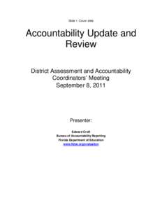 Slide 1: Cover slide  Accountability Update and Review District Assessment and Accountability Coordinators’ Meeting