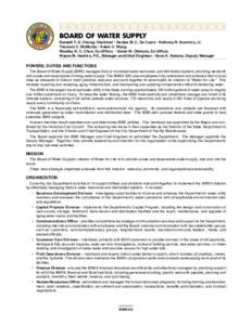 BOARD OF WATER SUPPLY  Randall Y. S. Chung, Chairman • Denise M. C. De Costa • Anthony R. Guerrero, Jr. Theresia C. McMurdo • Adam C. Wong Westley K. C. Chun, Ex-Officio • Glenn M. Okimoto, Ex-Officio Wayne M. Ha