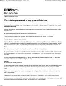 BBC News - 3D-printed sugar network to help grow artificial liver