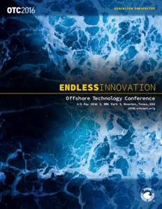 E X HIBITO R PROSPEC TUS ENDLESSINNOVATION ENDLESSINNOVATION Offshore Technology Conference
