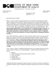 December 26, 2007 DPACS: [removed]Dear Chief Executive Officer: This is to remind you that the annual submission of your hospital’s Community Service Plan (CSP) covering calendar year 2007 is required, pursuant to New Y