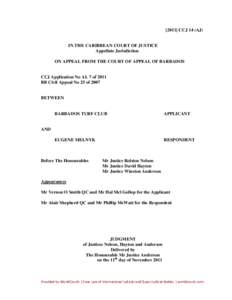 Barbados Turf Club   v.  Eugene Melnyk,  AL 7 of 2011 ,  [2011] CCJ 14 (AJ) (CCJ, Nov. 11, 2011)