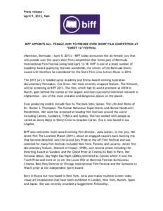 Press release – April 9, 2013, 9am BIFF APPOINTS ALL- FEMALE JURY TO PRESIDE OVER SHORT FILM COMPETITION AT 