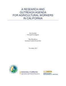A RESEARCH AND OUTREACH AGENDA FOR AGRICULTURAL WORKERS IN CALIFORNIA  Ron Strochlic