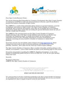 Dear Alger County Business Owner, The Greater Munising Bay Partnership for Commerce Development (dba Alger County Chamber of Commerce) would like to invite you and your business to become a part of our efforts to promote