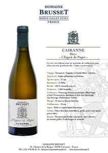 R H Ô N E VA L L E Y W I N E S  FRANCE CAIRANNE Blanc