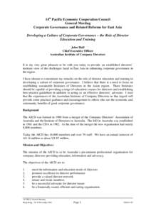 14th Pacific Economic Cooperation Council General Meeting Corporate Governance and Related Reforms for East Asia Developing a Culture of Corporate Governance – the Role of Director Education and Training John Hall
