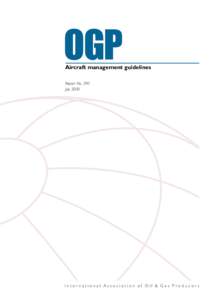 Aircraft management guidelines Report No. 390 July 2008 International Association of Oil & Gas Producers