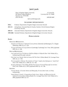 Jack Lynch Dept. of English, Rutgers University 11 Lumar Rd. 360 Martin Luther King Blvd. Lawrenceville, N.J[removed]Newark, N.J[removed]