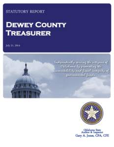 STATUTORY REPORT  Dewey County Treasurer July 21, 2014