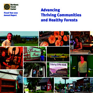 Fiscal Year 2012 Annual Report Advancing Thriving Communities and Healthy Forests