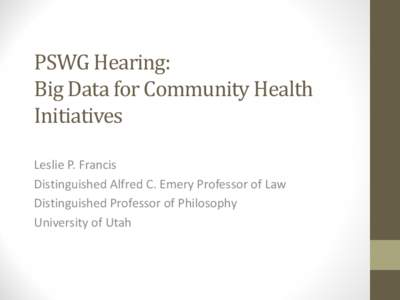 PSWG Hearing:  Big Data for Community Health Initiatives