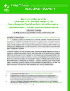 COALITION for RESOURCE RECOVERY Economics of New York City Commercial MSW Collection & Disposal and Source-Separated Food Waste Collection & Composting