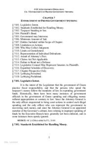 5 GCA GOVERNMENT OPERATIONS CH. 7 ENFORCEMENT OF PROPER GOVERNMENT SPENDING CHAPTER 7 ENFORCEMENT OF PROPER GOVERNMENT SPENDING § 7101. Legislative Intent.