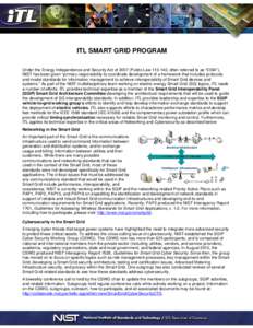 Under the Energy Independence and Security Act of[removed]Public Law[removed], often referred to as “EISA”), NIST has been given “primary responsibility to coordinate development of a framework that includes protocols