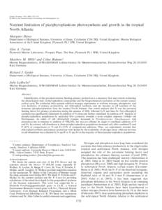 Davey, Margaret, Glen A. Tarran, Matthew M. Mills, Celine Ridame, Richard J. Geider, and Julie La Roche. Nutrient limitation of picophytoplankton photosynthesis and growth in the tropical North Atlantic. Limnol. Oceanogr