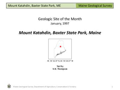 Mount Katahdin, Baxter State Park, ME  Maine Geological Survey Geologic Site of the Month January, 1997