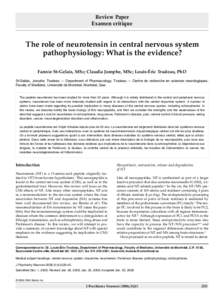 Review Paper Examen critique The role of neurotensin in central nervous system pathophysiology: What is the evidence? Fannie St-Gelais, MSc; Claudia Jomphe, MSc; Louis-Éric Trudeau, PhD