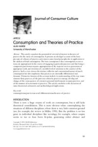 Journal of Consumer Culture  ARTICLE Consumption and Theories of Practice ALAN WARDE