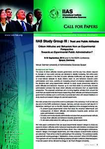 Call for Papers www.iias-iisa.org Improving Administrative Sciences Worldwide  IIAS Study Group III : Trust and Public Attitudes