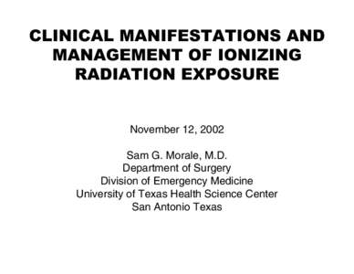 Radioactivity / Radiation therapy / Radiation exposure / Acute radiation syndrome / Ionizing radiation / Prodrome / Radiation / Myeloblast / Radiosensitivity / Medicine / Health / Radiobiology