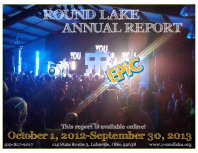 ROUND LAKE ANNUAL REPORT This report is available online!  October 1, 2012-September 30, 2013