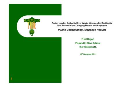 Microsoft PowerPoint - PLA River Works Licences for Residential Use_Consultation Results_Final4