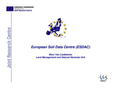 Soil / Pedology / Earth / Science / Soil map / European Soil Bureau Network / Geographic information system / Map / Pedotransfer function / Geography / European Soil Database / Geography of Europe