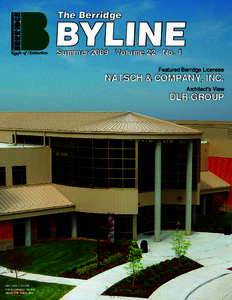 The Berridge  BYLINE Summer 2009 Volume 22 No. 1  Featured Berridge Licensee