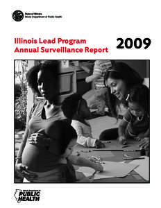 State of Illinois Illinois Department of Public Health Illinois Lead Program Annual Surveillance Report