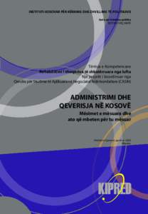 INSTITUTI KOSOVAR PËR KËRKIME DHE ZHVILLIME TË POLITIKAVE Seria për kërkime politike BOTIM I VEÇANTË  Tërësia e Kompetencave