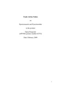 Trade Advice Notice on Epoxiconazole and Pyraclostrobin in the product Opera Fungicide [APVMA product number 62753]