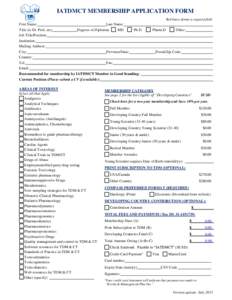 IATDMCT MEMBERSHIP APPLICATION FORM Red boxes denote a required field. First Name: Last Name: Title (ie Dr. Prof, etc)