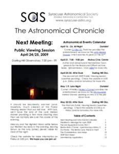 Next Meeting: Public Viewing Session April 24/25, 2009 Darling Hill Observatory, 7:30 pm - ??